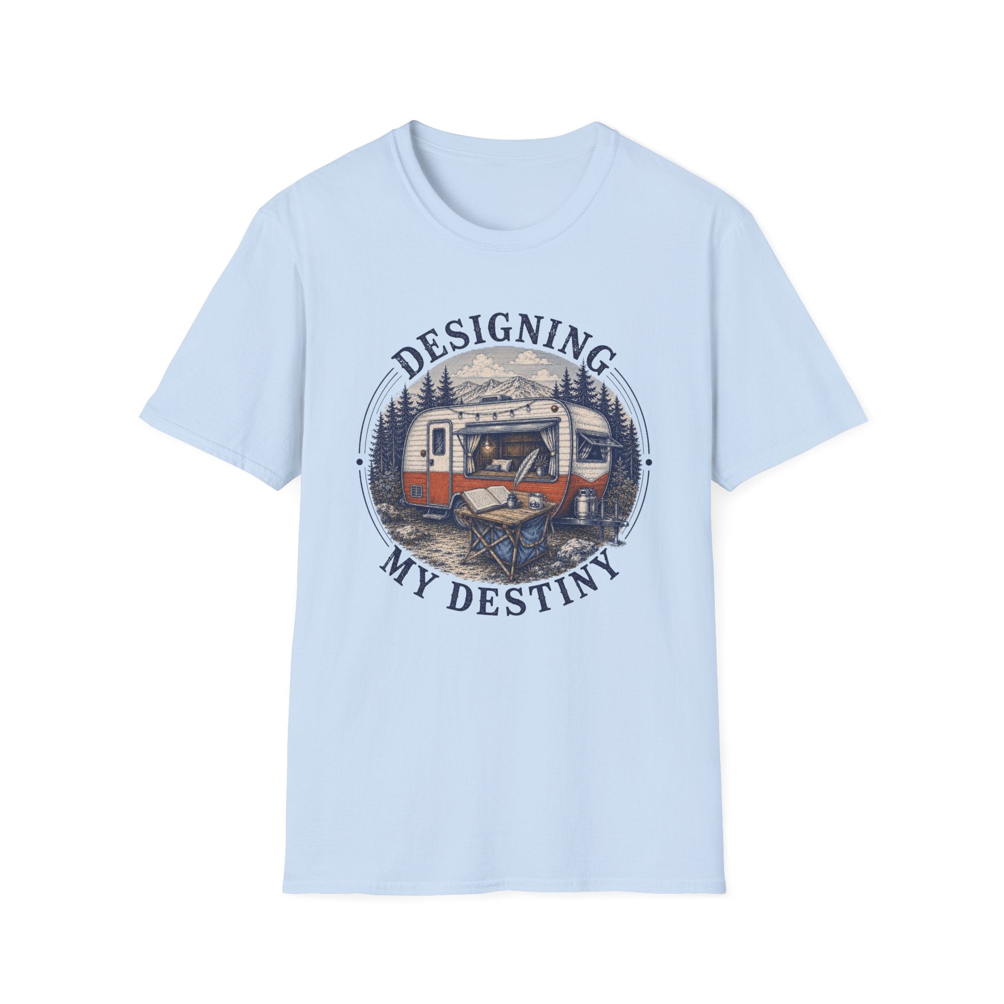 Designing My Destiny Camper- T-Shirt