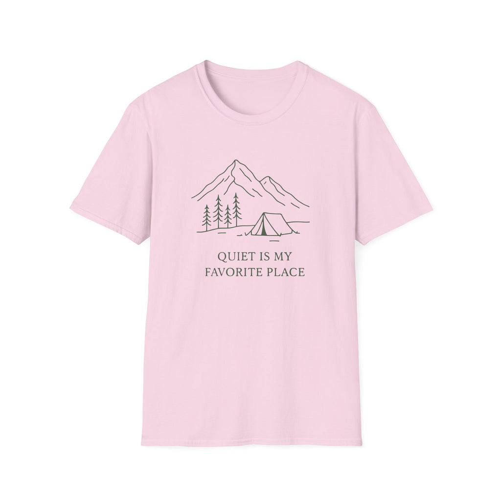 Quiet is My Favorite Place - T-Shirt
