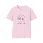 Quiet is My Favorite Place - T-Shirt