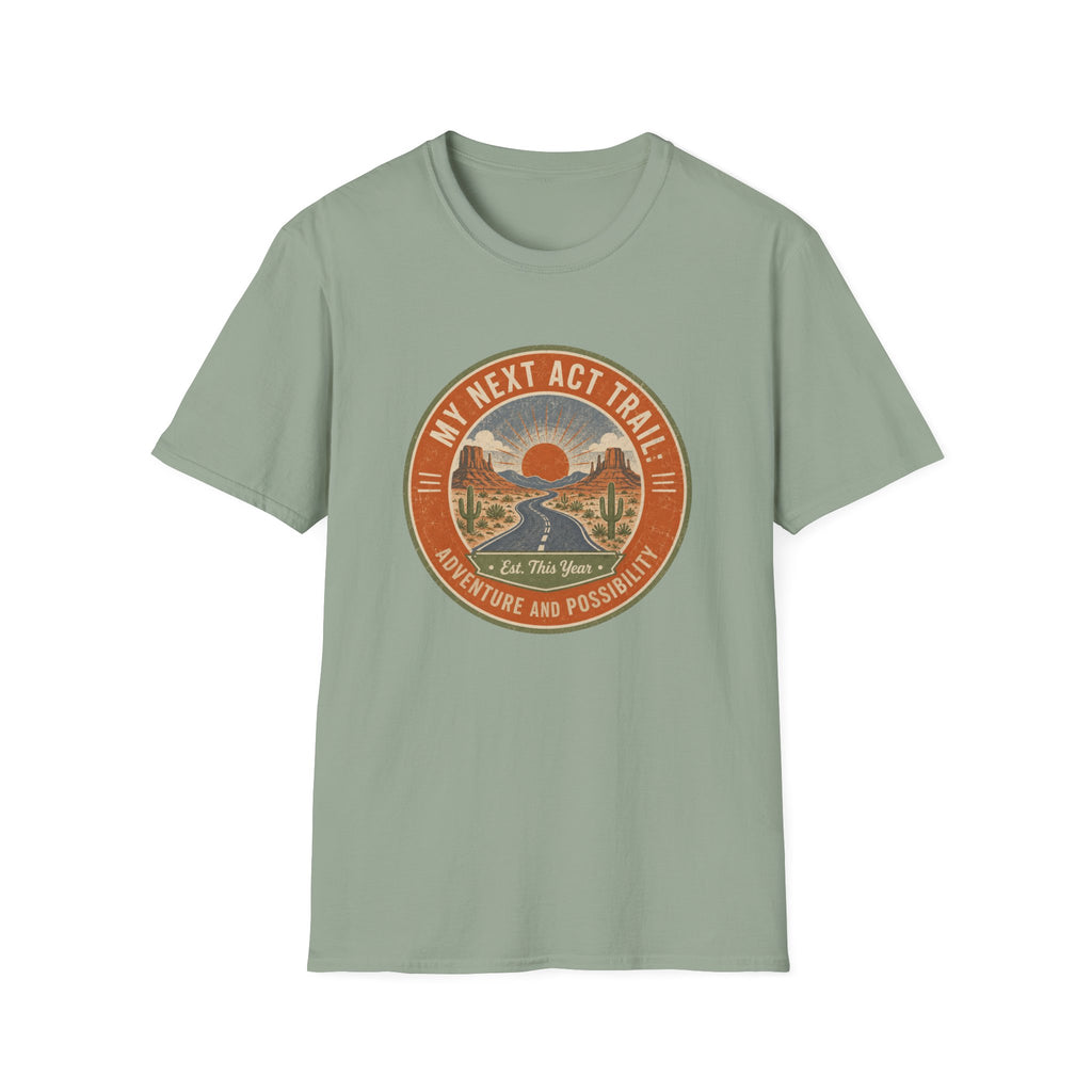My Next Act Trail - T-Shirt