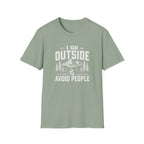 I Go Outside To Avoid People - T-Shirt