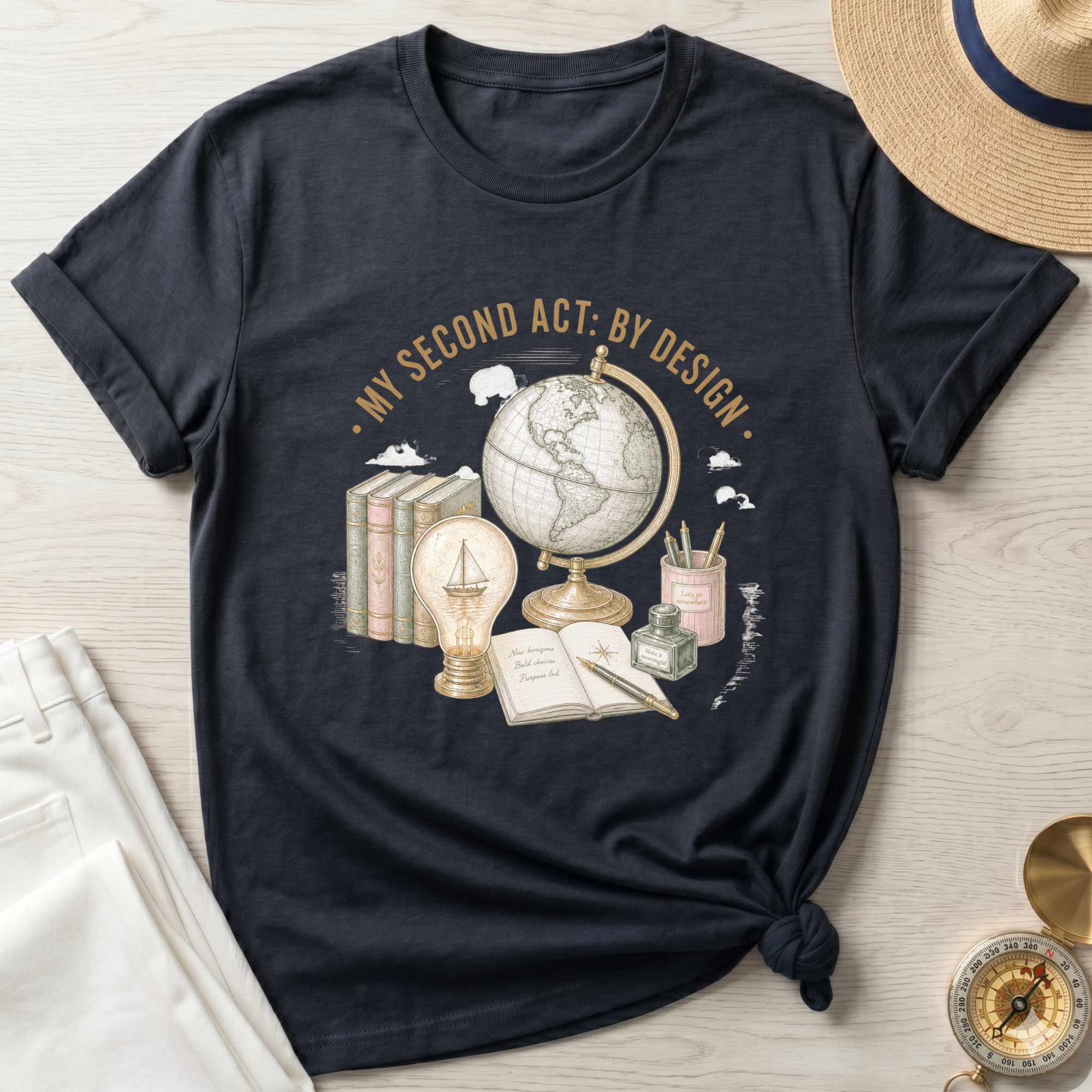 My Second Act By Design T-Shirt