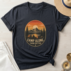 Camp Alone-Think Better T-Shirt