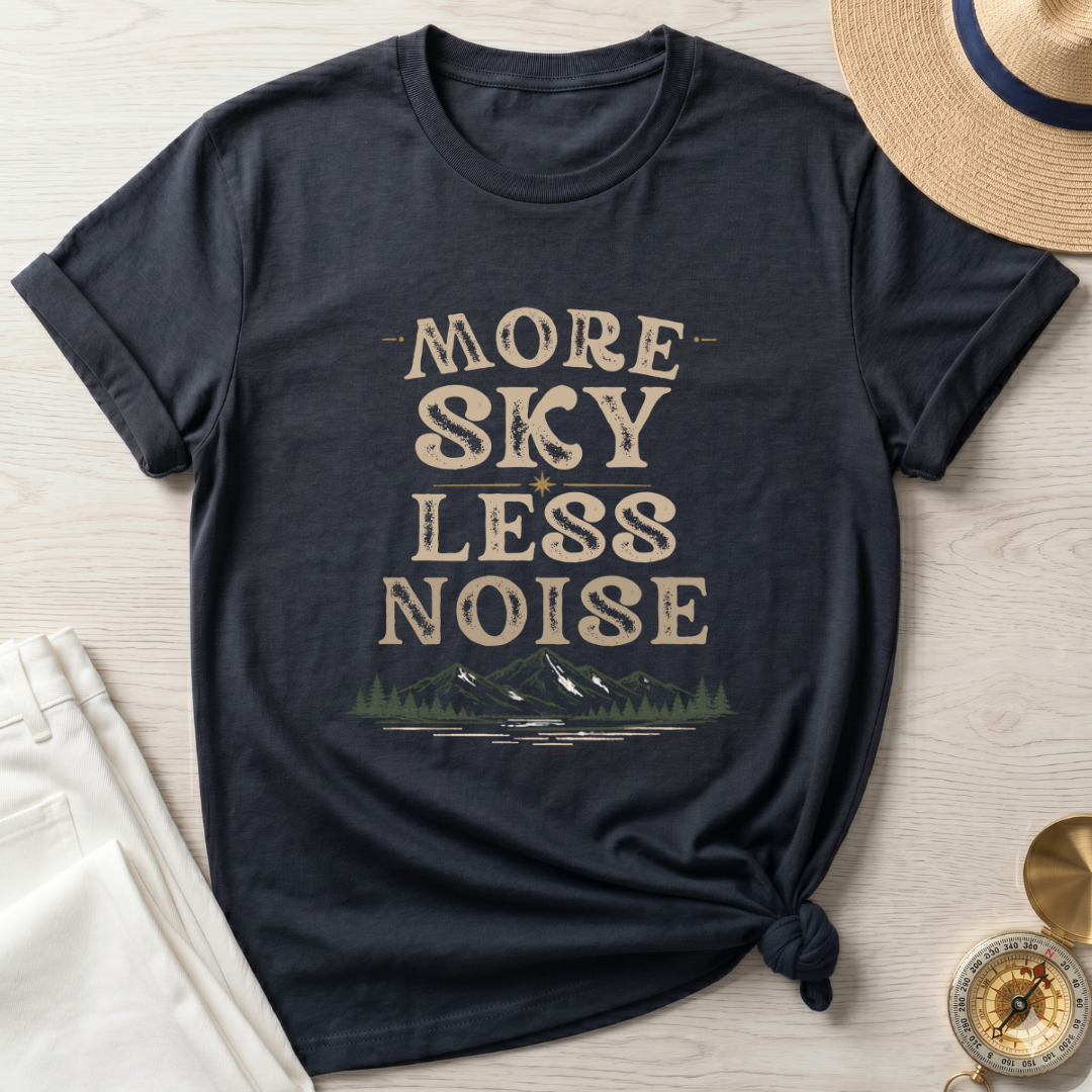 More Sky Less Noise - T-Shirt