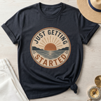 Just Getting Started Badge- T-Shirt