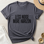 Less Noise More Horizon T-Shirt