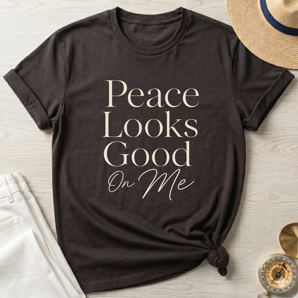 Peace Looks Good On Me T-Shirt