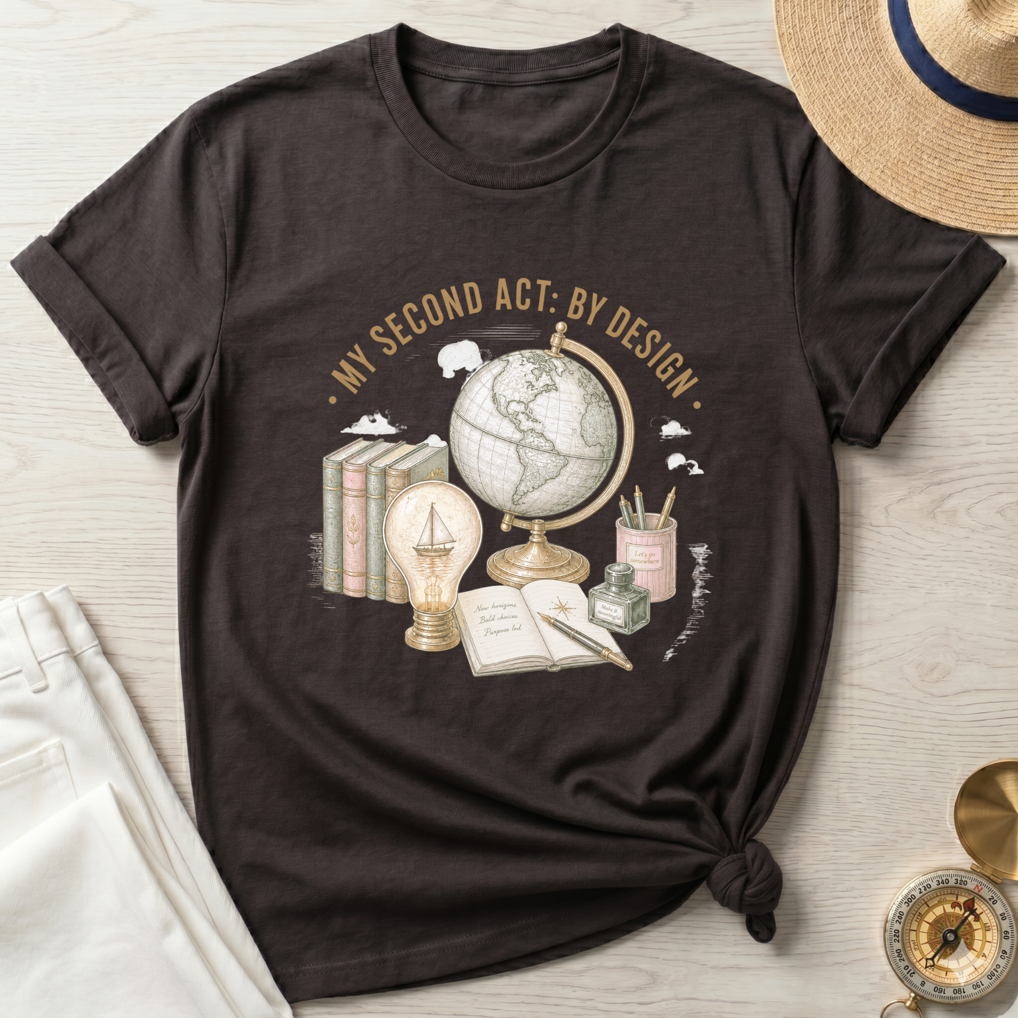 My Second Act By Design T-Shirt