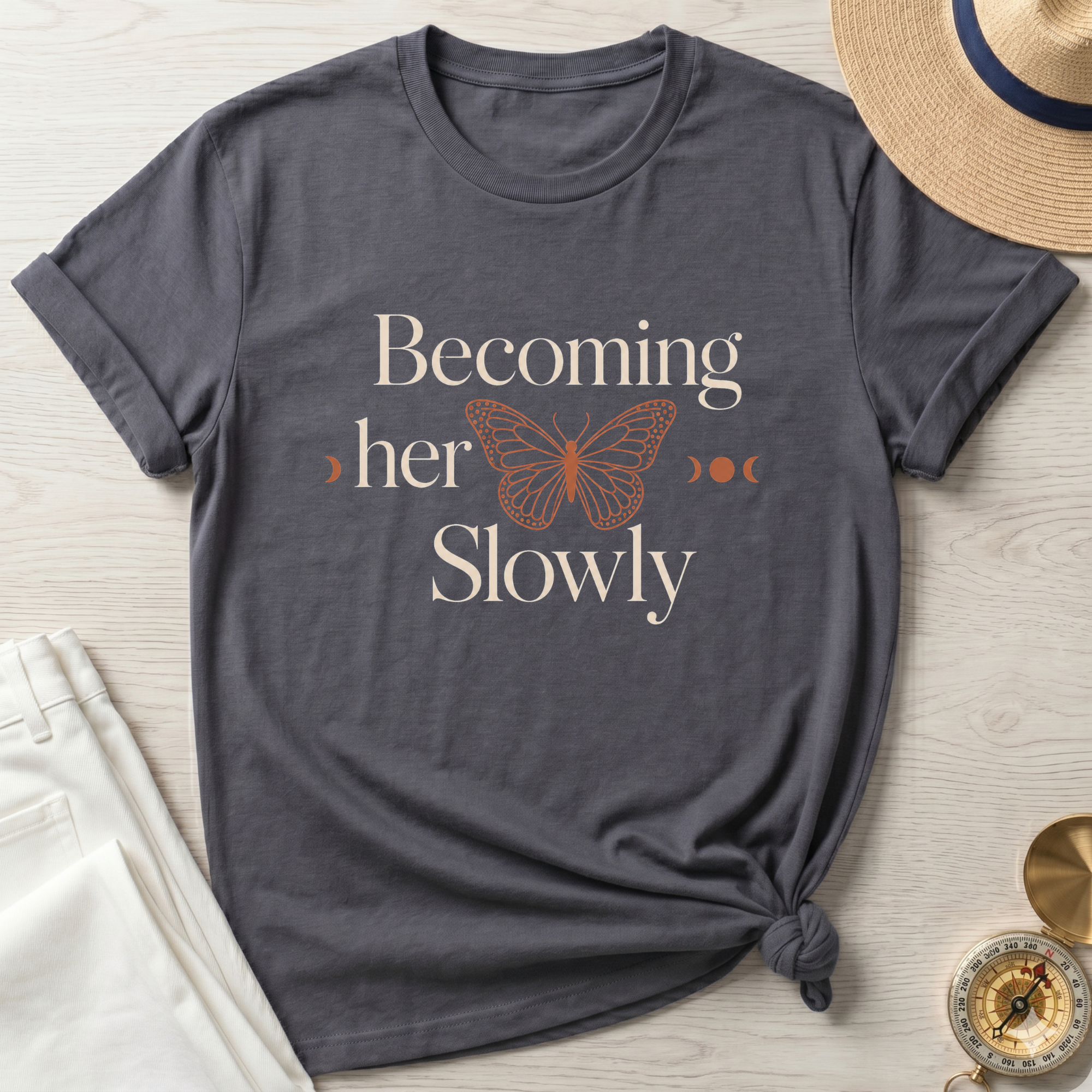 Becoming Her Slowly T-Shirt