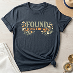 Found Along The Way Text T-Shirt