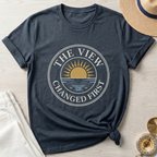 The View Changed First T-Shirt