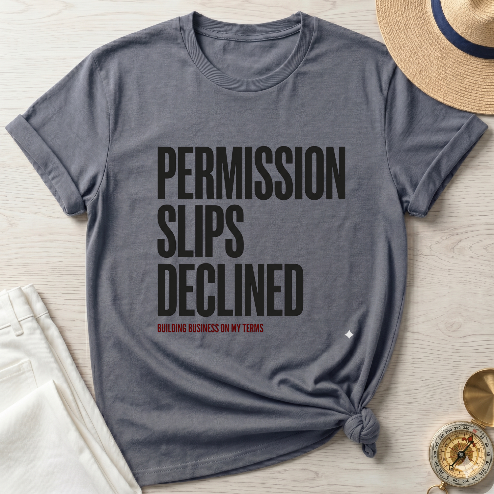 Permission Slips Declined T-Shirt