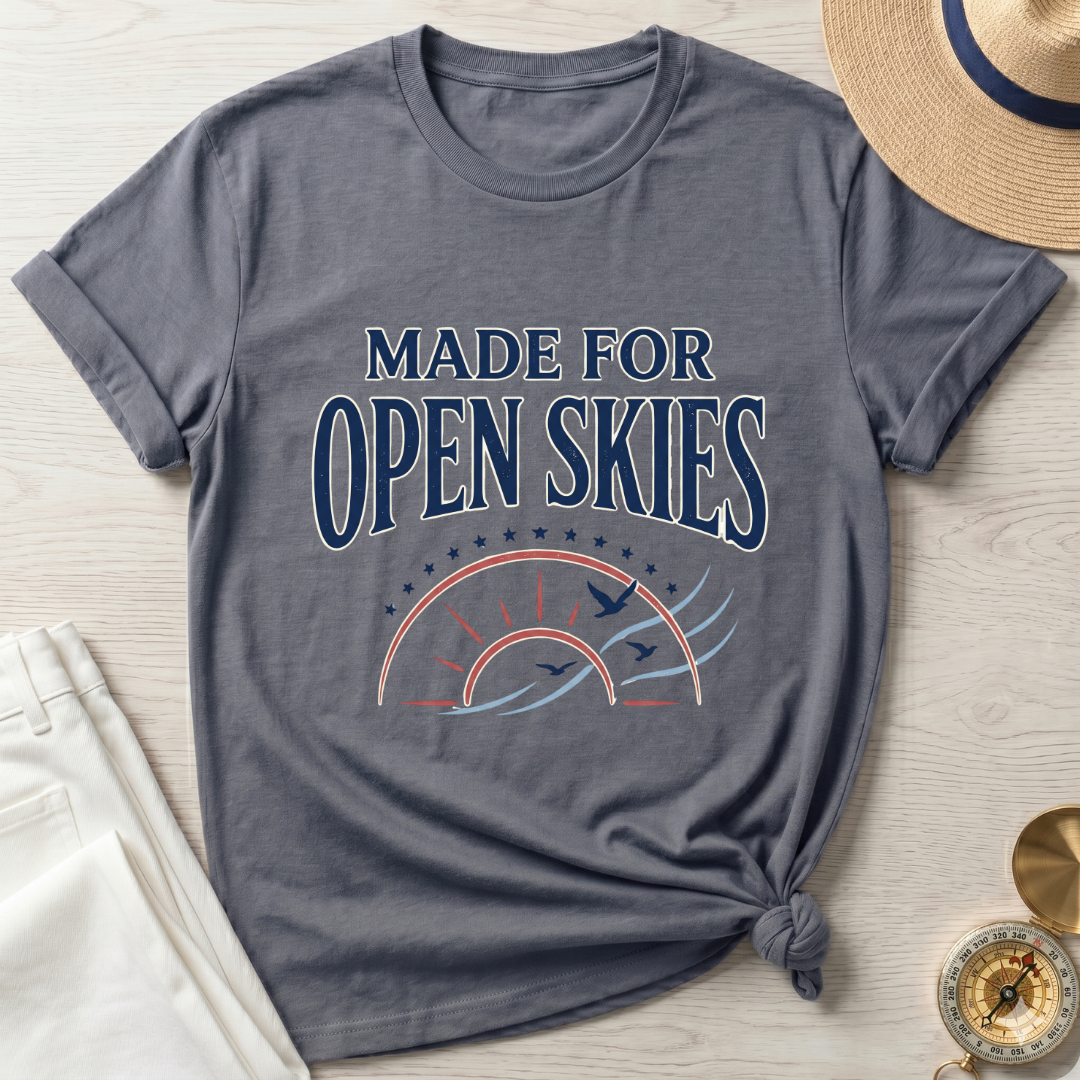 Made For Open Skies T-Shirt