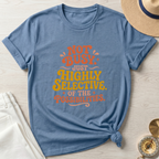 Not Busy Just Highly Selective T-Shirt