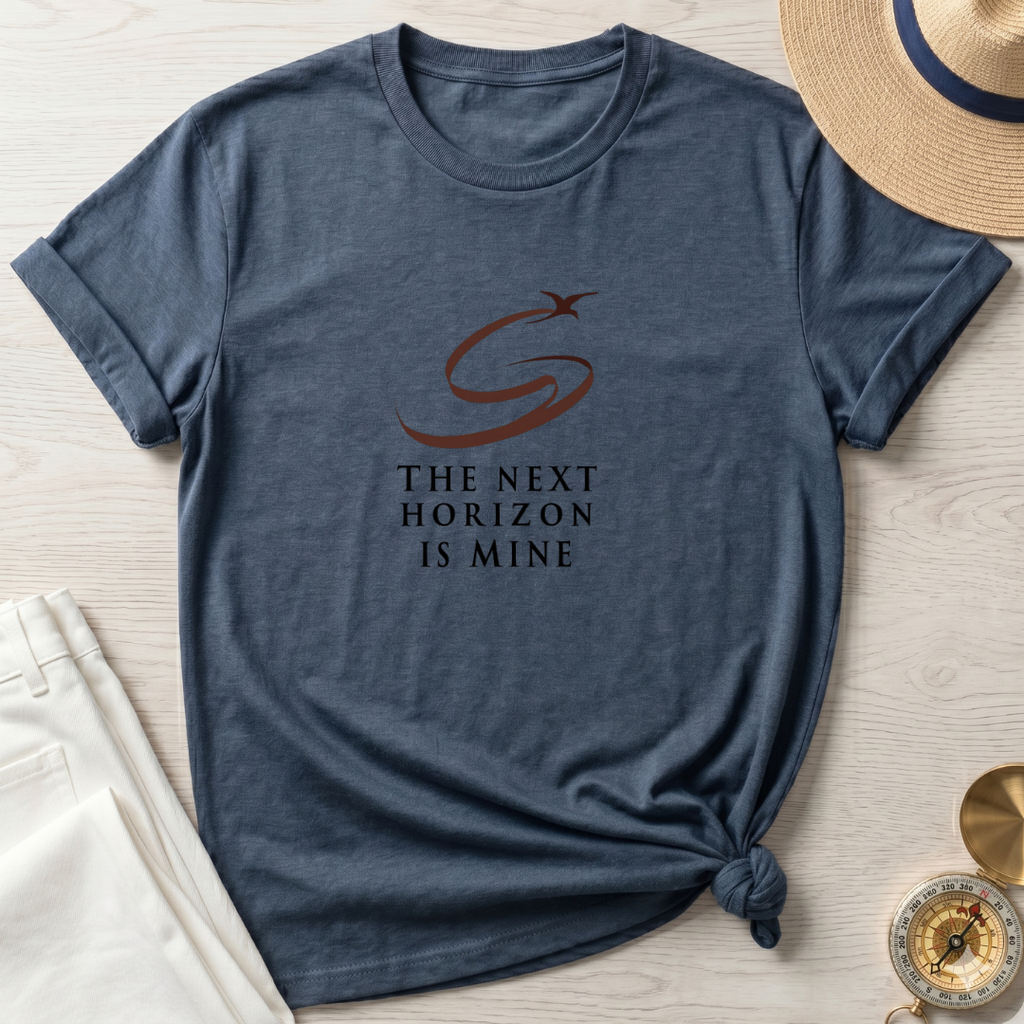The Next Horizon Is Mine - T-Shirt
