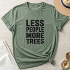 Less People More Trees T-Shirt