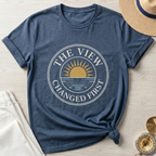 The View Changed First T-Shirt