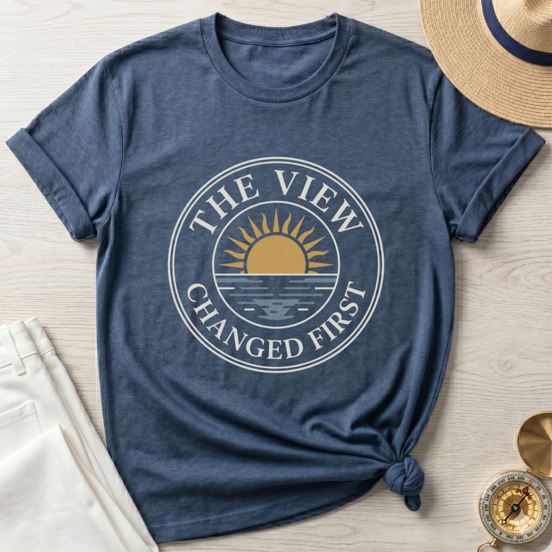 The View Changed First T-Shirt