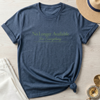 No longer Available T-Shirt