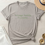 No longer Available T-Shirt