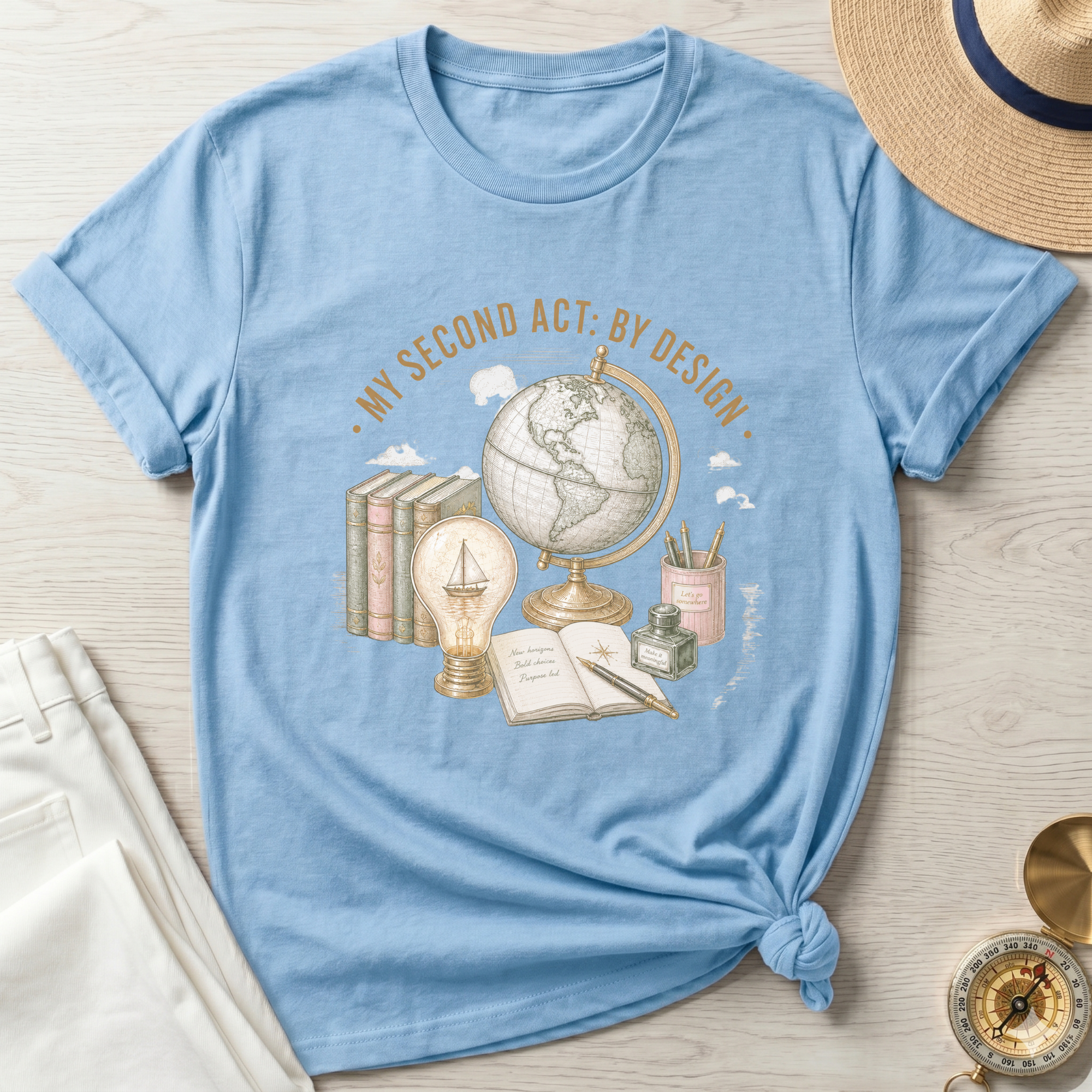 My Second Act By Design T-Shirt