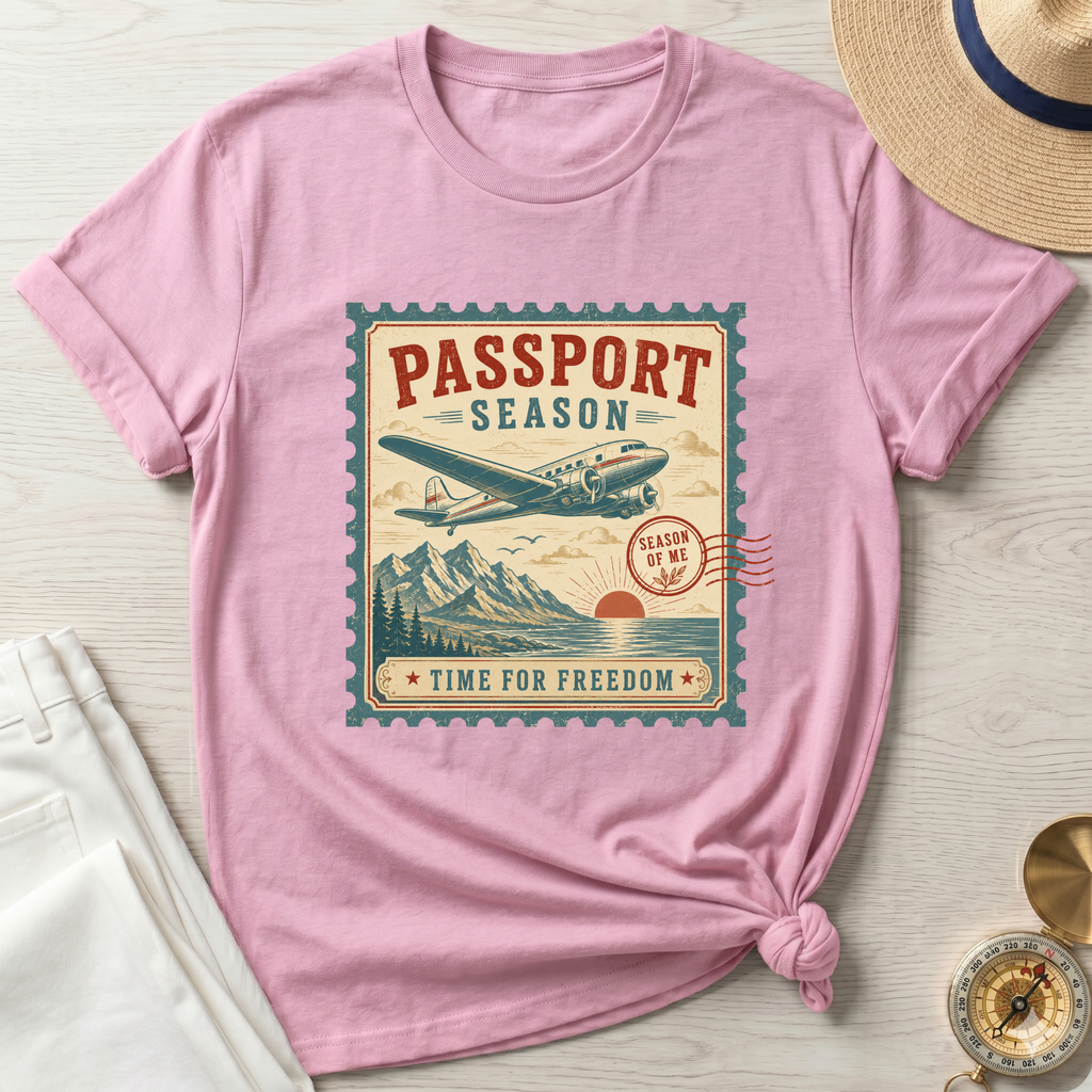 Passport Season-Time for Freedom T-Shirt