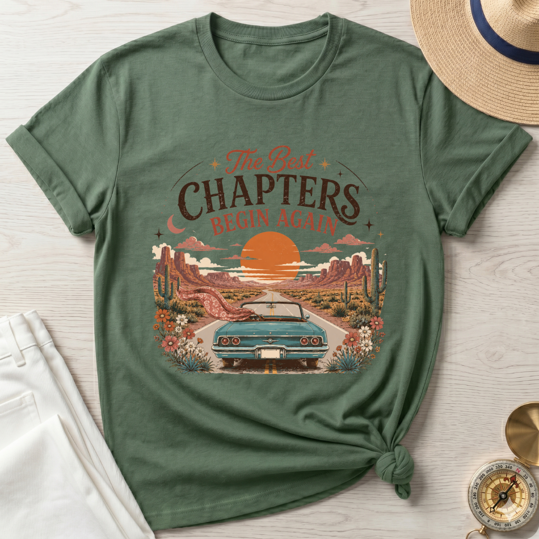 The Best Chapters Begin Again - T-Shirt