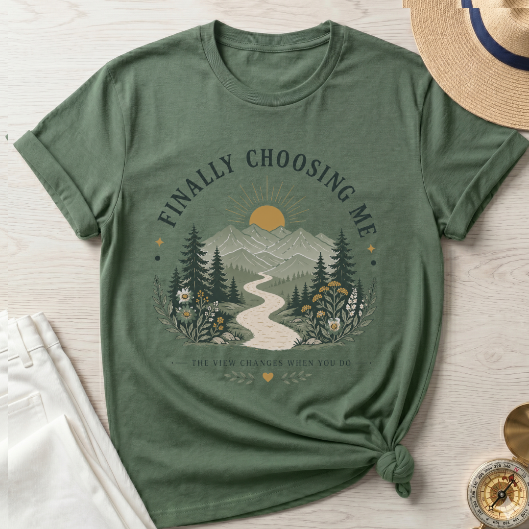 Finally Choosing Me T-Shirt