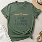 Just Getting Started Sunrise T-Shirt
