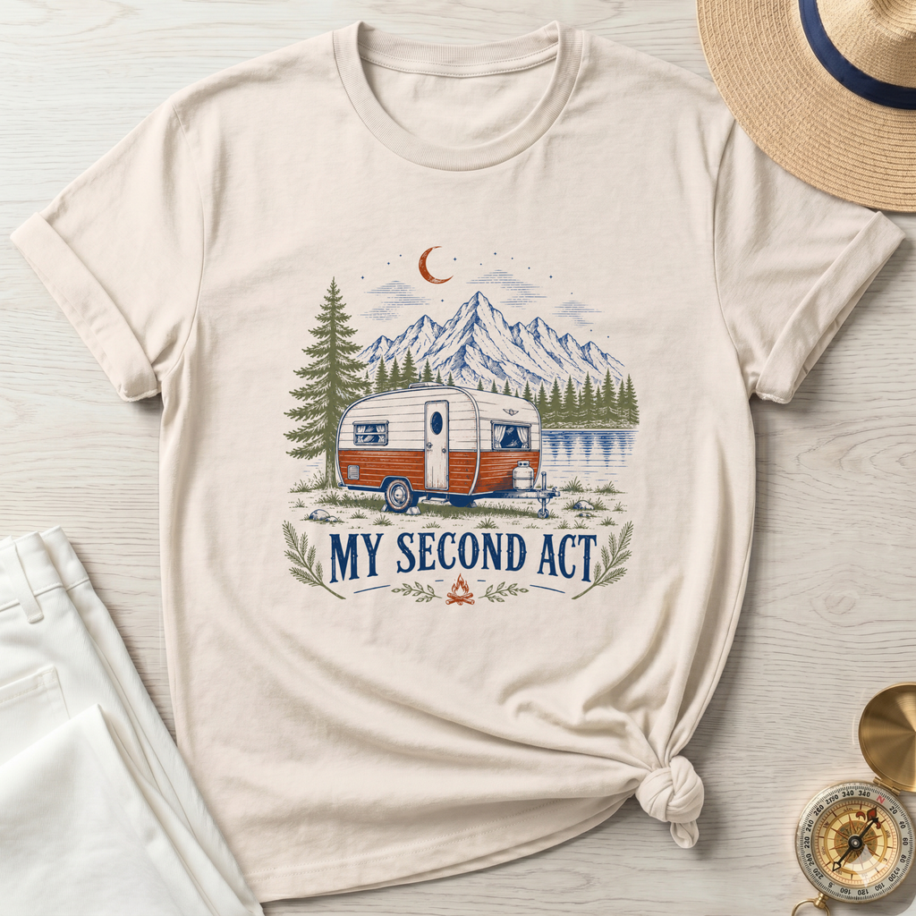 My Second Act- T-Shirt