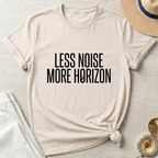 Less Noise More Horizon T-Shirt