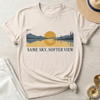Same Sky, Softer View T-Shirt