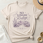 No Longer Rushing - T-Shirt