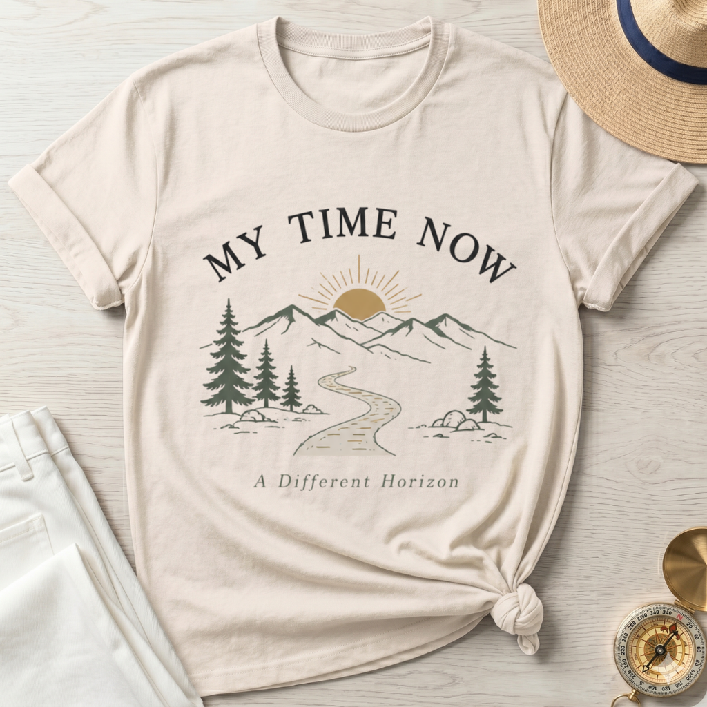 My Time Now T-Shirt