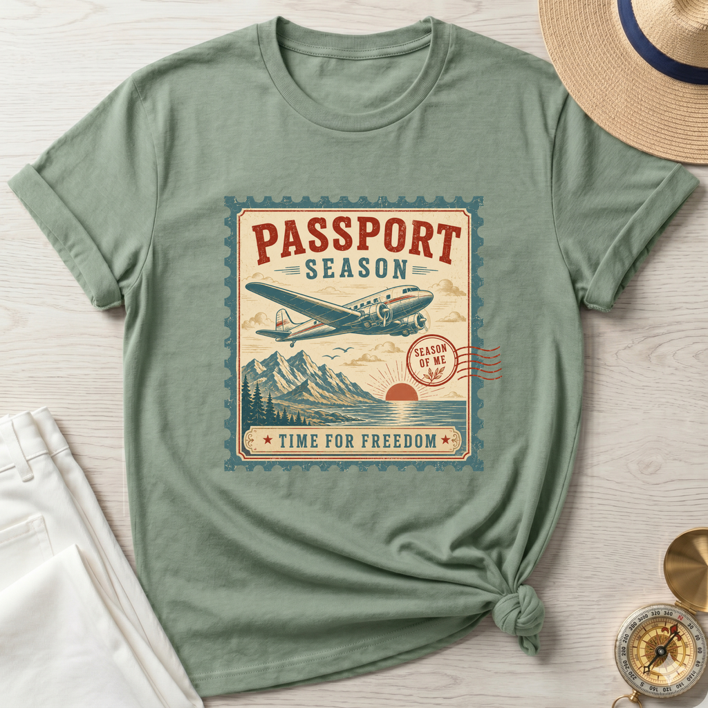 Passport Season-Time for Freedom T-Shirt