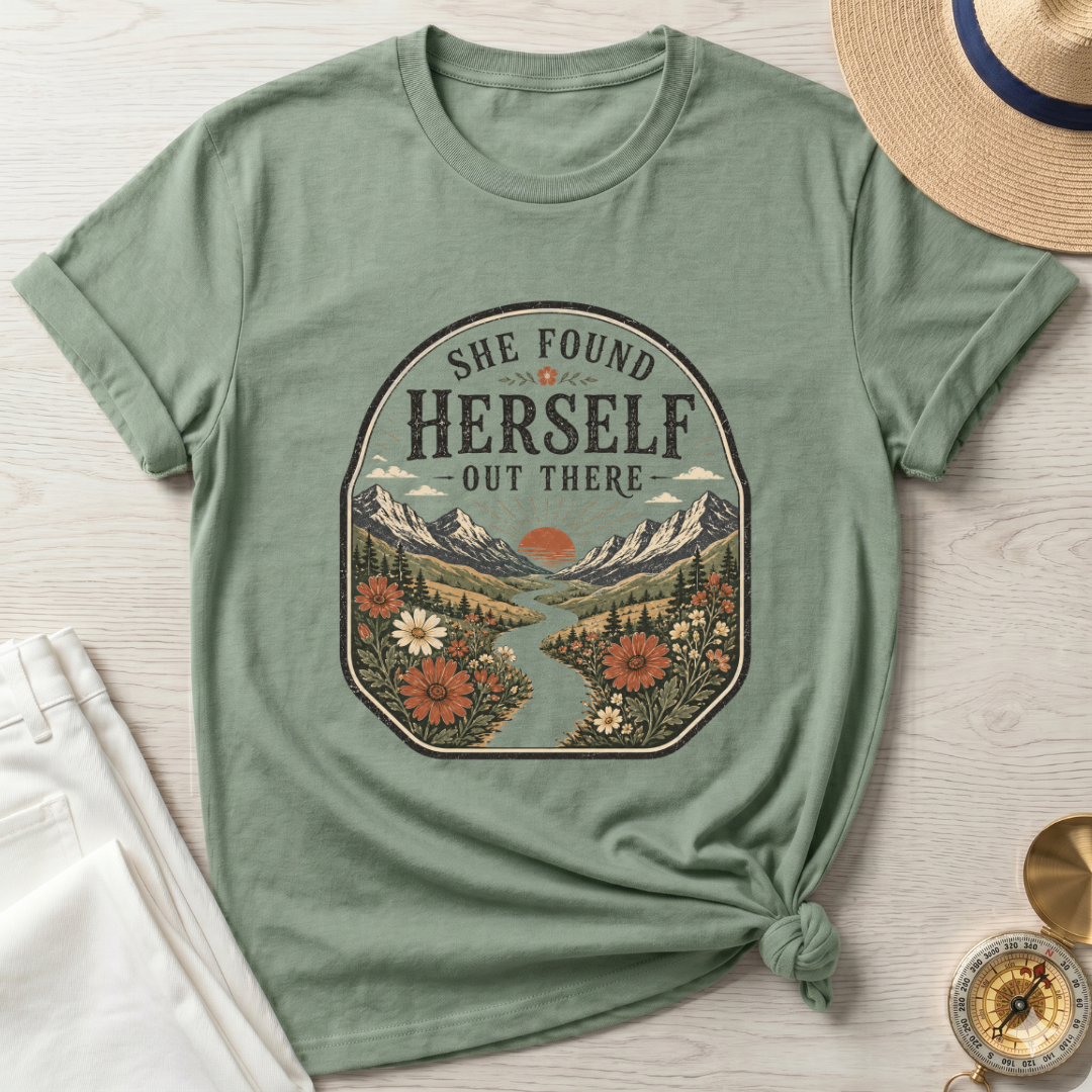 She Found Herself Out There T-Shirt