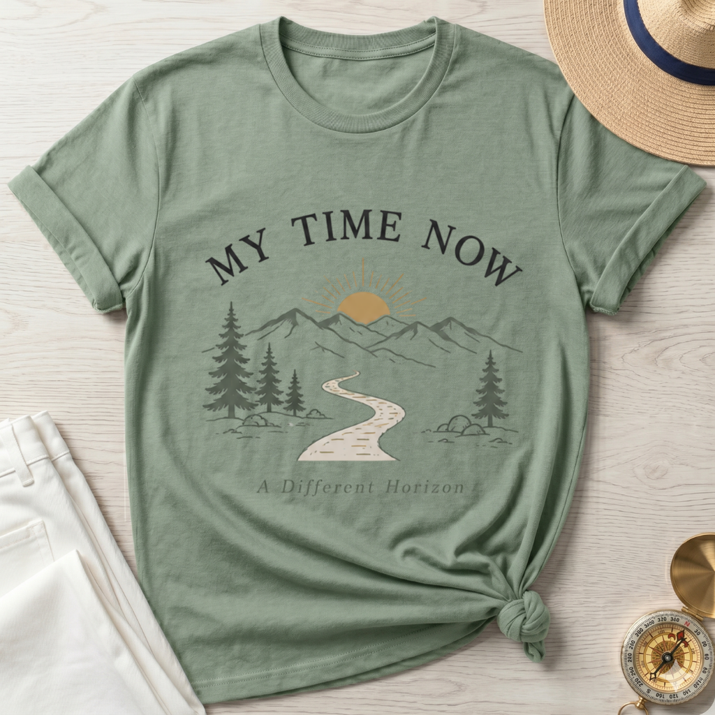 My Time Now T-Shirt