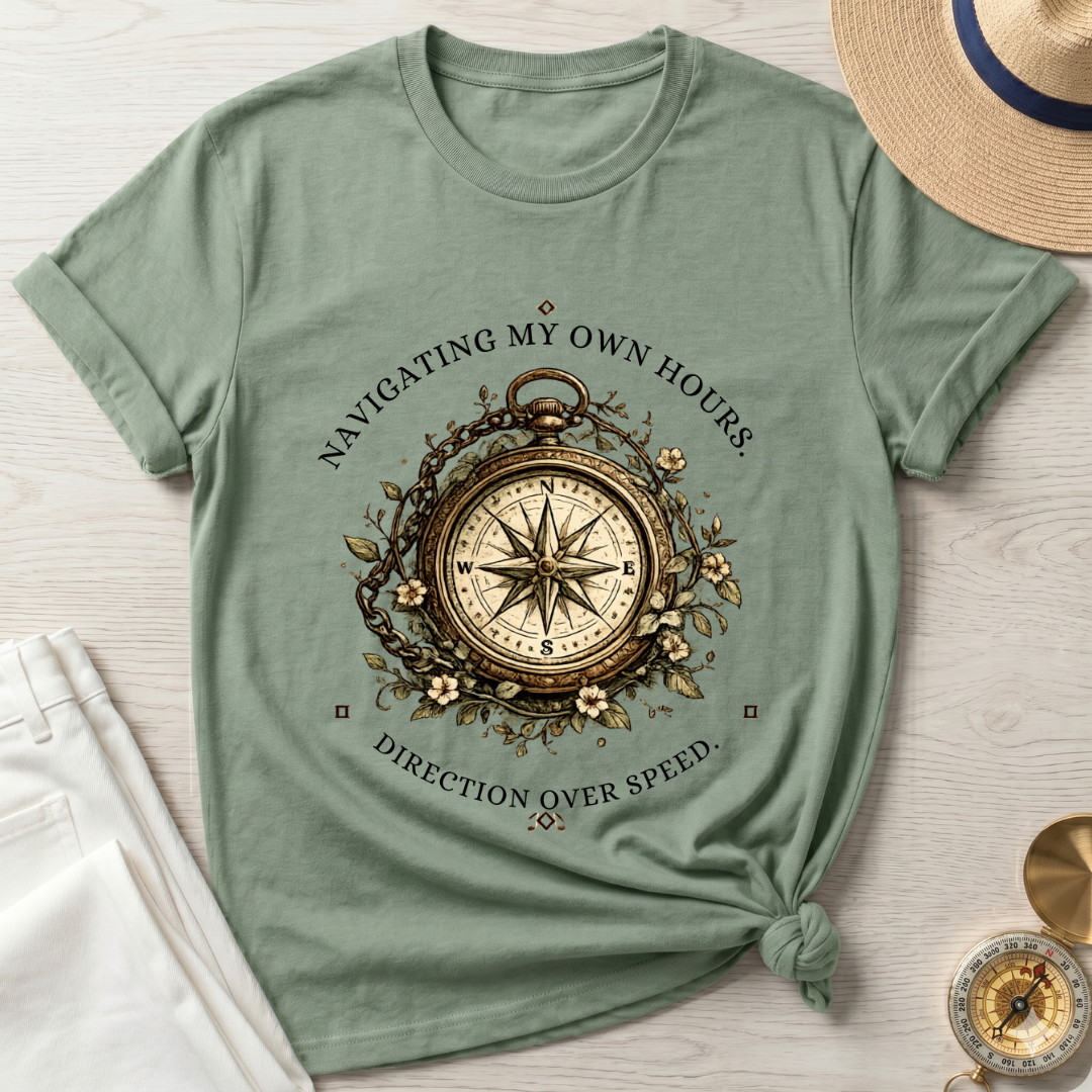 Navigating My Own Hours T-Shirt