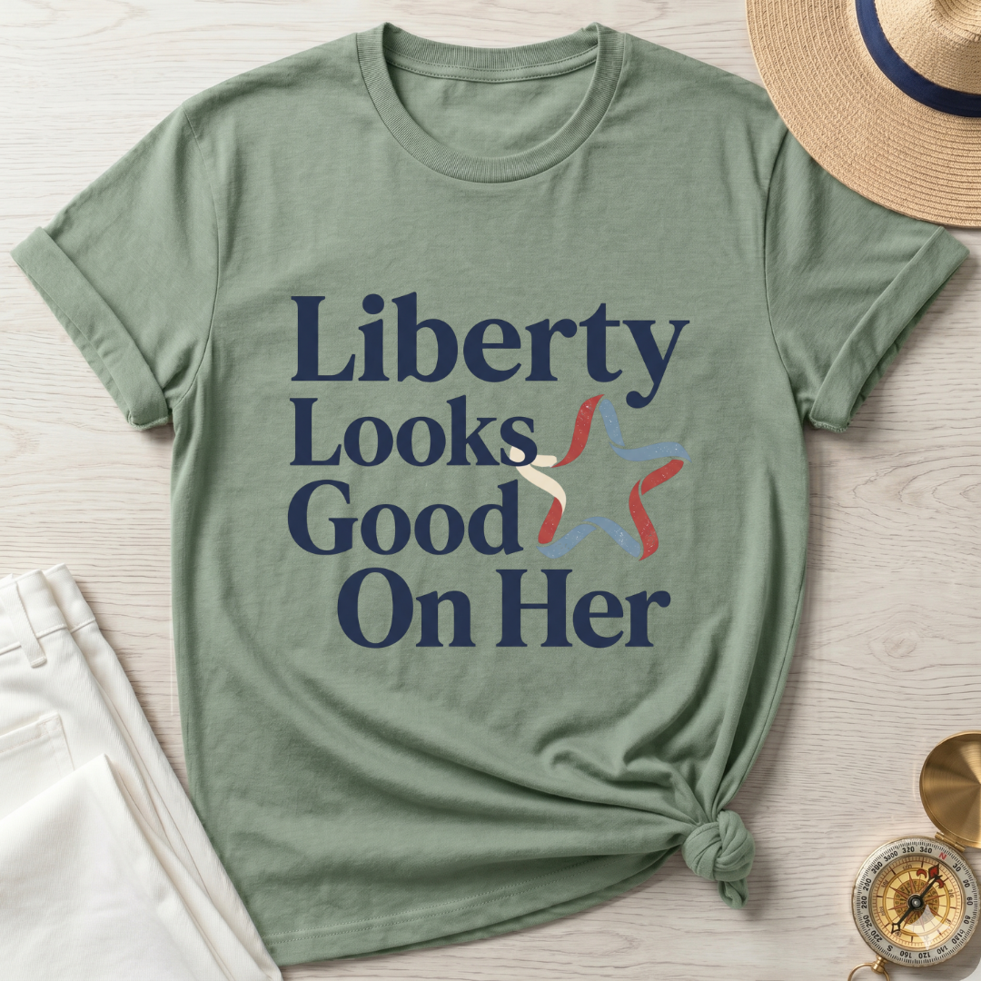 Liberty Looks Good On Her T-Shirt