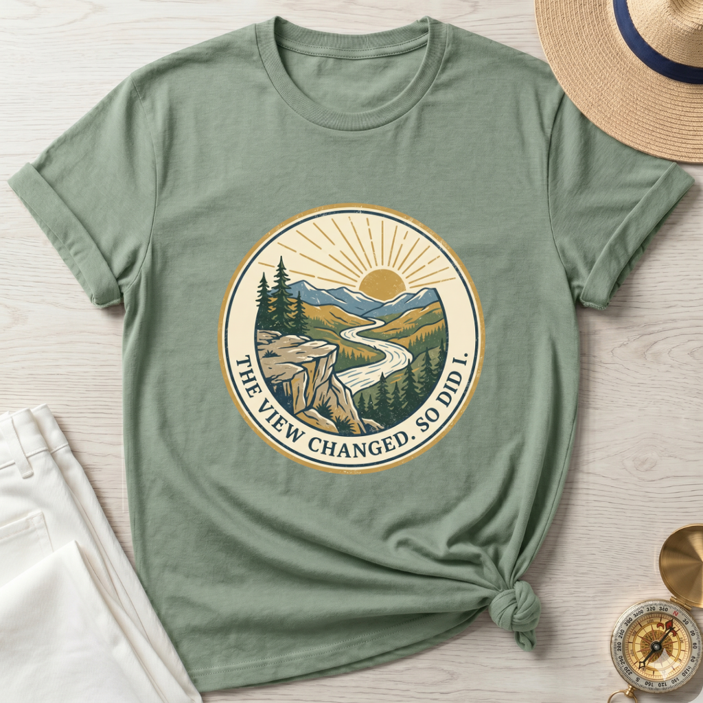 The View Changed. So Did I T-Shirt