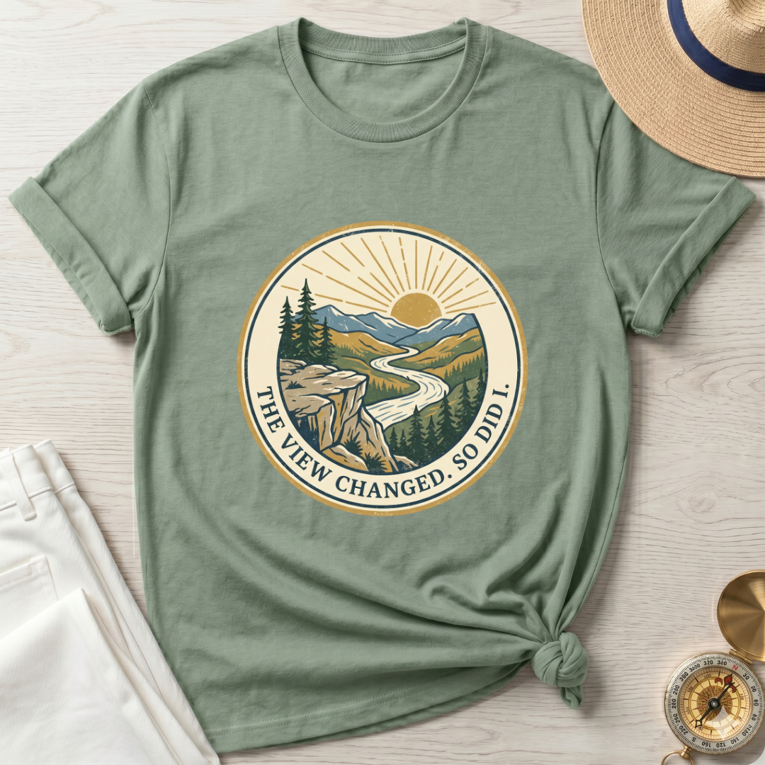 The View Changed. So Did I T-Shirt