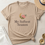 My Softest Season - T-Shirt