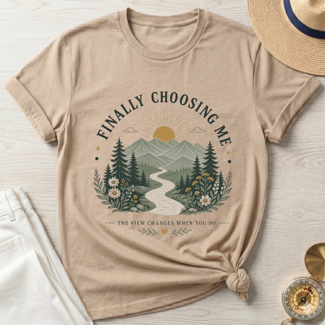Finally Choosing Me T-Shirt