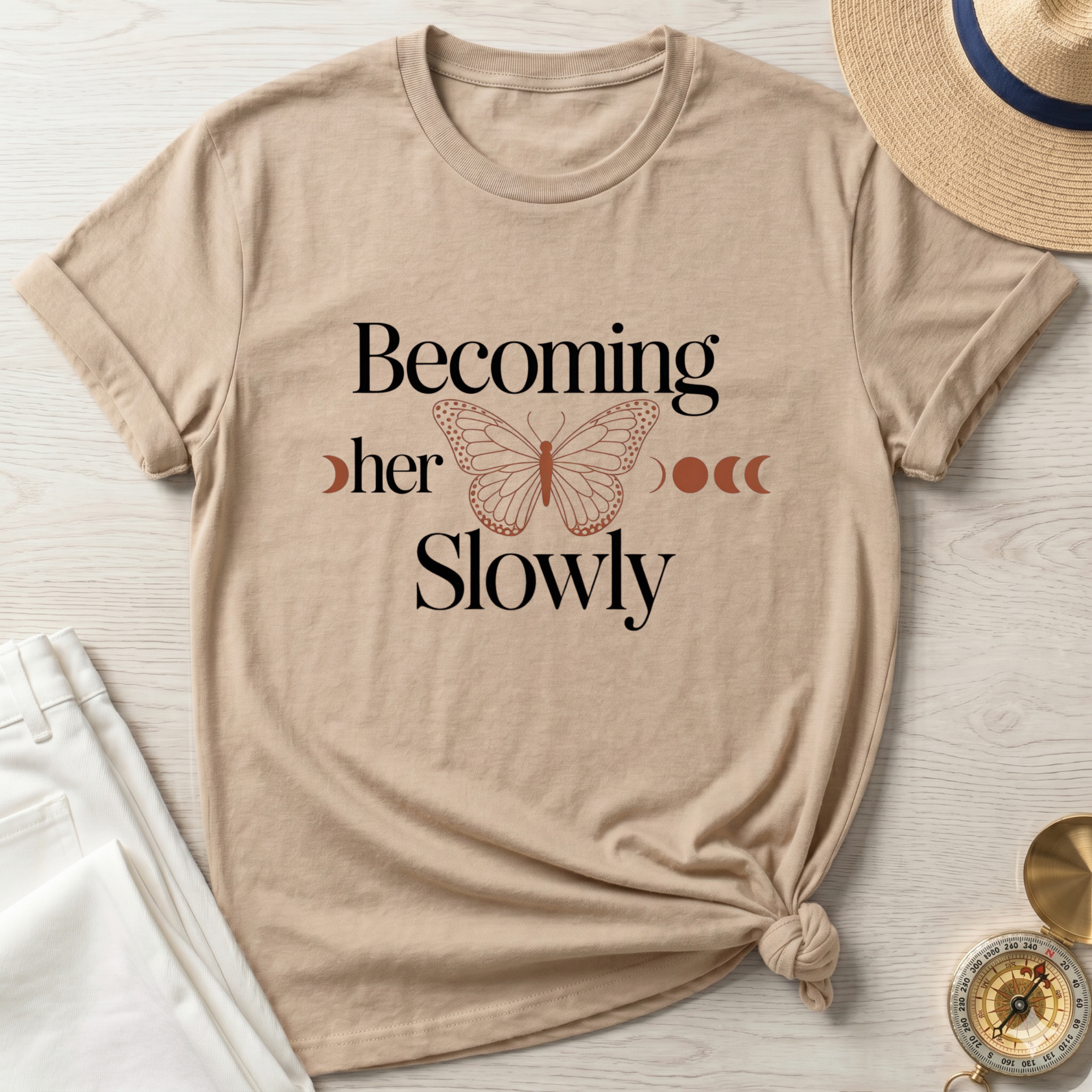 Becoming Her Slowly T-Shirt