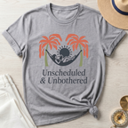 Unscheduled and Unbothered T-Shirt