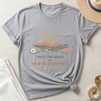 Trust The Magic Of New Beginnings T-Shirt