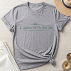 Curator Of My Own Life T-Shirt
