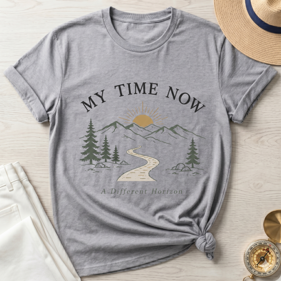 My Time Now T-Shirt