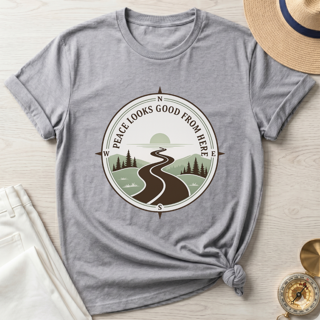 Peace Looks Good From Here T-Shirt