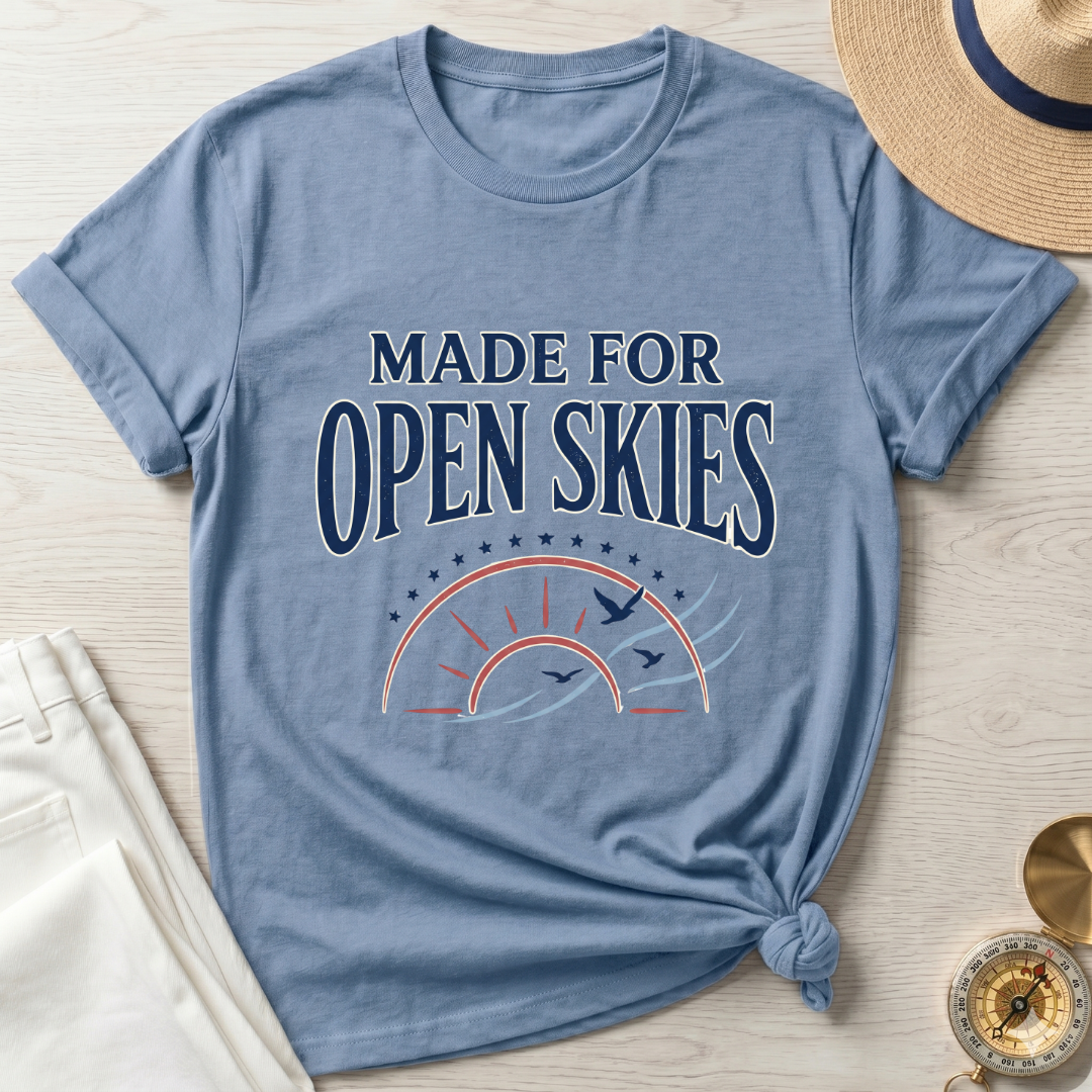Made For Open Skies T-Shirt